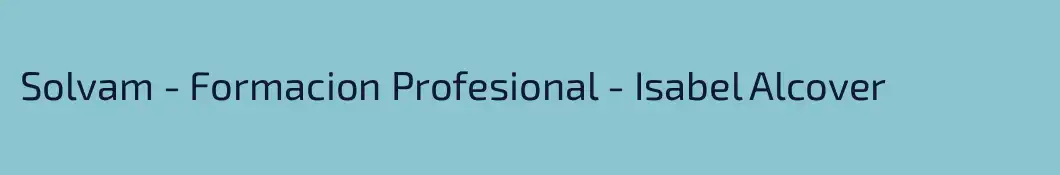 Solvam - Formacion Profesional - Isabel Alcover